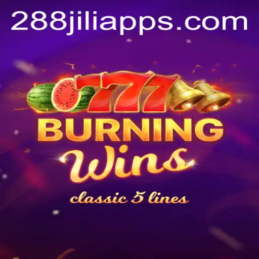 Explore the Exciting World of BurningWins and 288JILI.com 