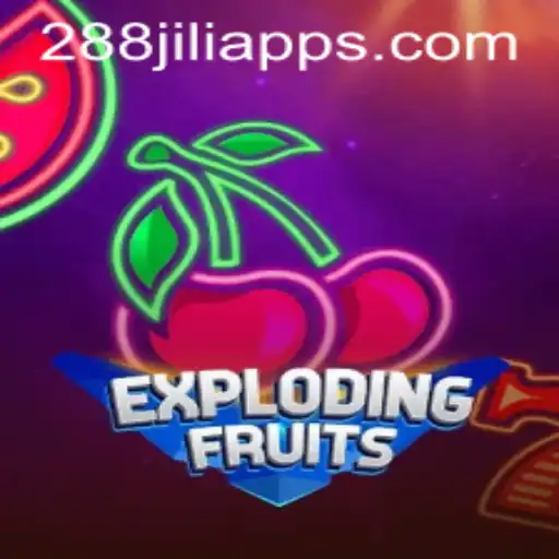 ExplodingFruits: An Exciting New Game Experience with 288JILI.com