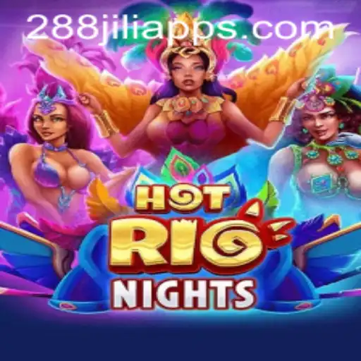 Discover the Excitement of HotRioNights at 288JILI.com
