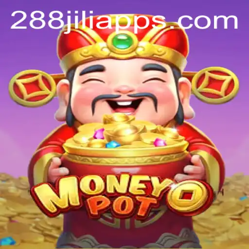 Exploring the World of MoneyPot at 288JILI.com